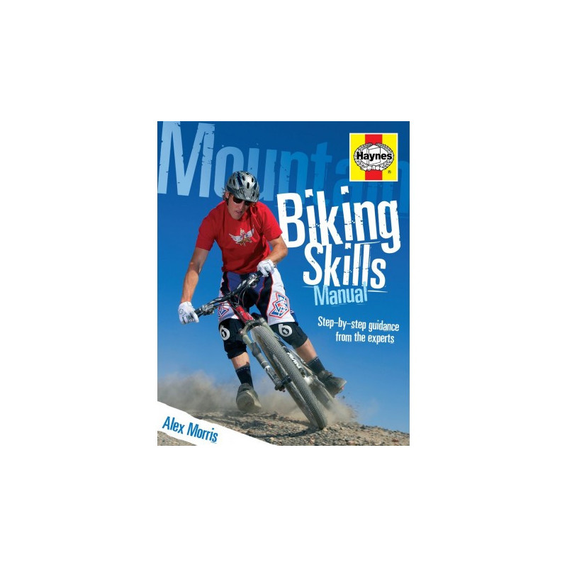 MOUNTAIN BIKING SKILLS MANUAL