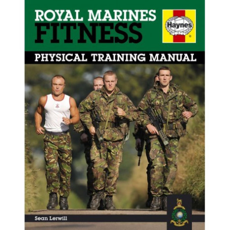 Haynes Royal Marines Fitness Manual: Improve your personal fitness the Marines way