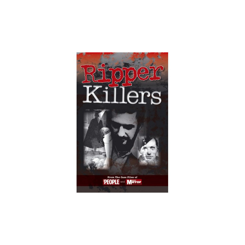 CRIMES OF THE CENTURY: RIPPER KILLERS