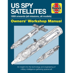 Spy Satellite Owners' Workshop Manual