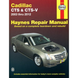 Cadillac Haynes Repair Manual covering CTS and CTS-V for 2003 thru 2012