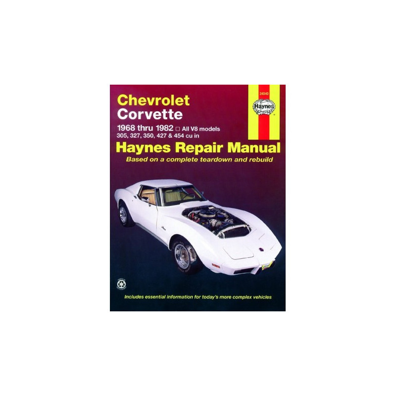 Chevrolet Corvette Haynes Repair Manual for 1968 thru 1982