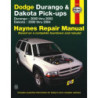 Dodge Durango (2000 thru 2003) and  Dodge Dakota (2000 thru 2004) Pick-ups Haynes Repair Manual