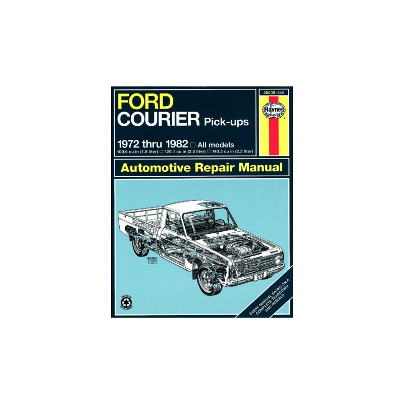 Ford Courier Pick-ups Haynes Repair Manual for 1972 thru 1982