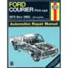 Ford Courier Pick-ups Haynes Repair Manual for 1972 thru 1982