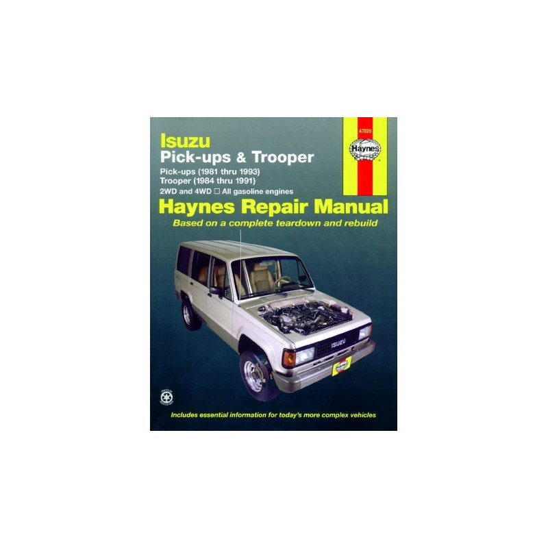 Isuzu Pick-up Trooper and Trooper II Haynes Repair Manual covering models with gasoline engines Pick-ups (1981 thru