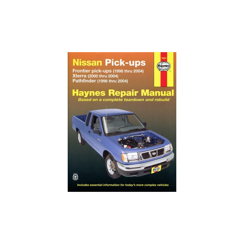 Nissan Frontier Xterra & Pathfinder Haynes Repair Manual for 1996 thru 2004 covering Frontier Pick-up (1998 thru 20