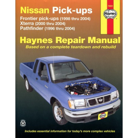 Nissan Frontier Xterra & Pathfinder Haynes Repair Manual for 1996 thru 2004 covering Frontier Pick-up (1998 thru 20