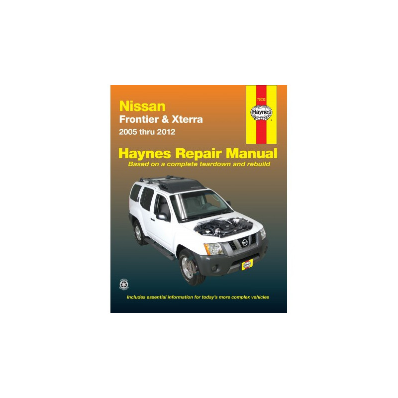 Nissan Frontier and Xterra Haynes Repair Manual for 2005 thru 2012 covering all two and four-wheel drive models