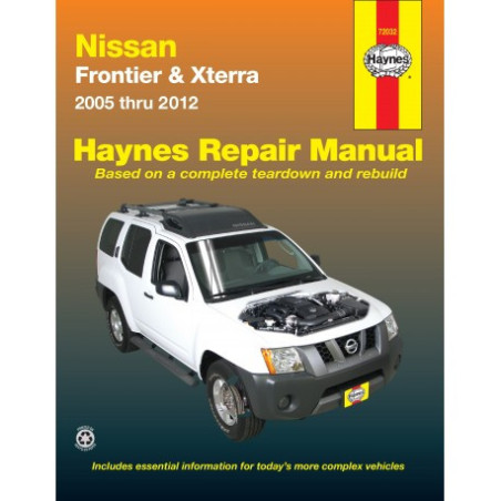 Nissan Frontier and Xterra Haynes Repair Manual for 2005 thru 2012 covering all two and four-wheel drive models