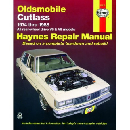 Oldsmobile Cutlass & Cutlass Supreme Haynes Repair Manual for 1974 thru 1988 Covering V6 and V8 gasoline engines