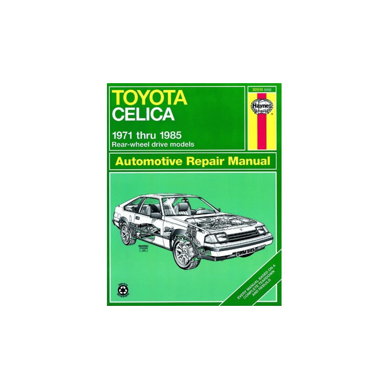 Toyota Celica Haynes Repair Manual covering RWD models from 1971 thru 1985 (excludes Supra)