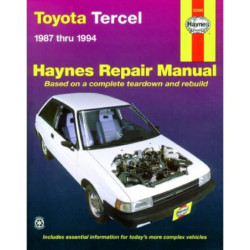 Toyota Tercel Haynes Repair Manual for 1987 thru 1994 (excludes four-wheel drive and station wagon models)