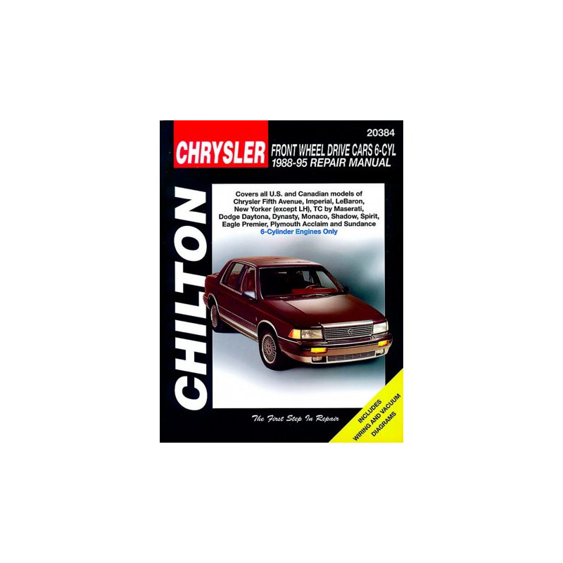 Chrysler Front Wheel Drive Cars with 6 Cylinder Engine Chilton Repair Manual for 1988-95 covering Chrysler Fifth Av