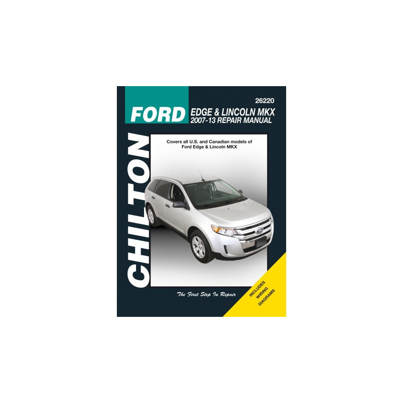 Ford Edge and Lincoln MKX Chilton Repair Manual for 2007-13 featuring all models