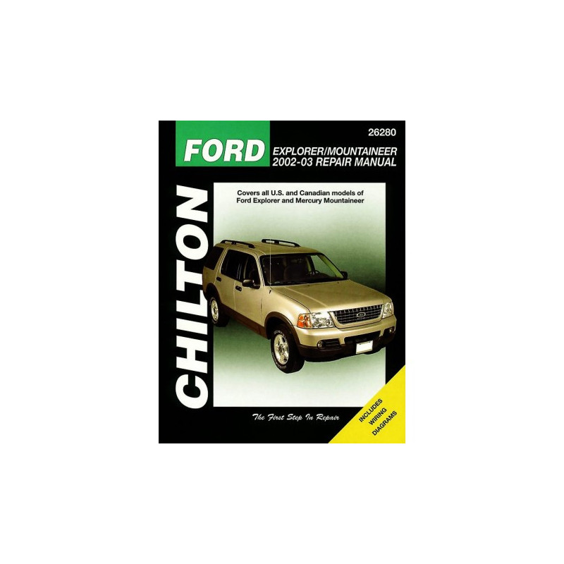 Ford Chilton Repair Manual for 2002-10 covering all models of Ford Explorer and Mercury Mountaineer (excluding Spor