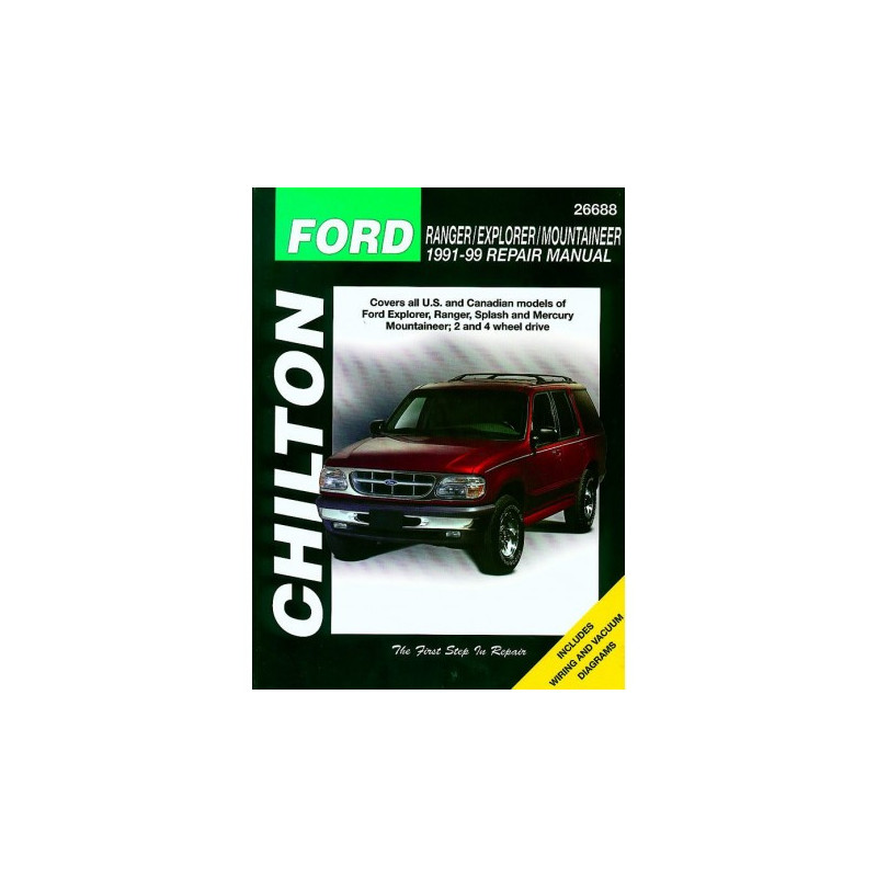 Ford Ranger/Explorer/Mountaineer Chilton Repair Manual for 1991-99 covering all models of Ford Ranger Explorer Spla