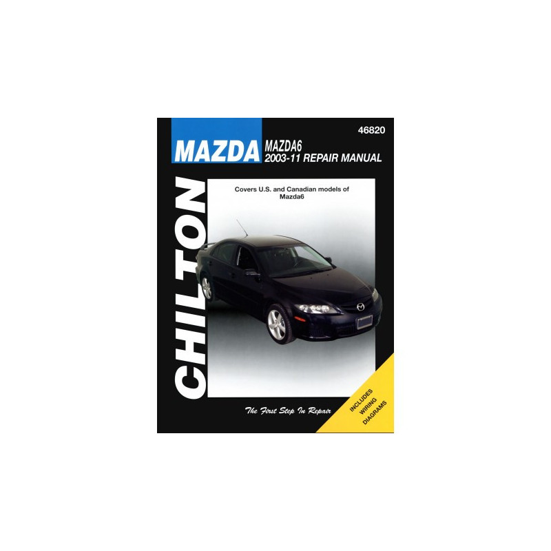 Mazda Chilton Repair Manual for 2003-11 covering all models of Mazda6 (excluding all-wheel drive and turbocharged m