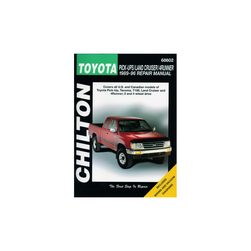 Toyota Pick-up Tacoma T100 Land Cruiser and 4Runner Chilton Repair Manual covering all models for 1989-96