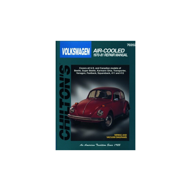 Volkswagen Air-Cooled Chilton Repair Manual for 1970-81 covering Beetle Super Beetle Karmann Ghia Transporter Vanag