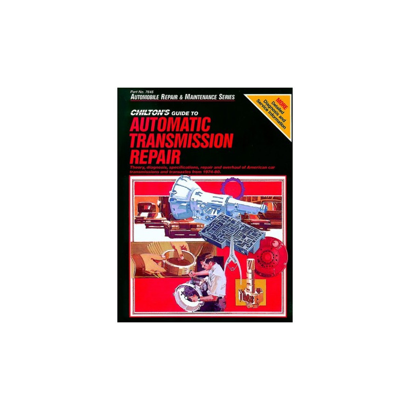 Chilton Total Service Series for Automatic Transmission Repair of domestic vehicles from 1974-80